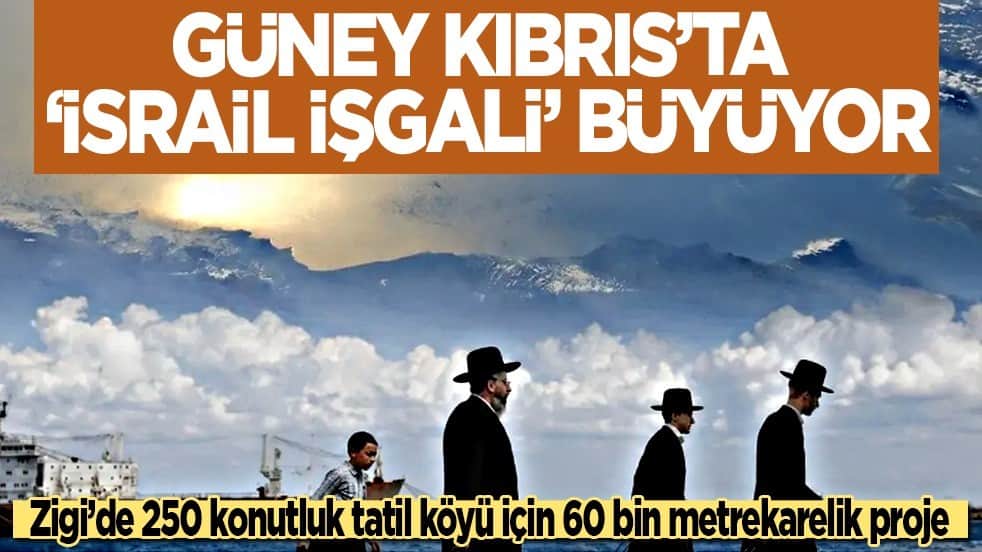 Konut satışları dikkat çekti... Yatırım için konut satın alan katil İsrail öne geçti: Güney Kıbrıs’ta 'İsrail işgali' büyüyor