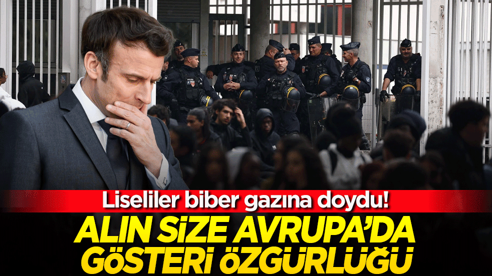 Liseliler biber gazına doydu! Alın size Avrupa’da gösteri özgürlüğü