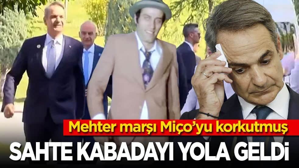 Mehter marşı Miço’yu korkutmuş: Sahte Kabadayı yola geldi