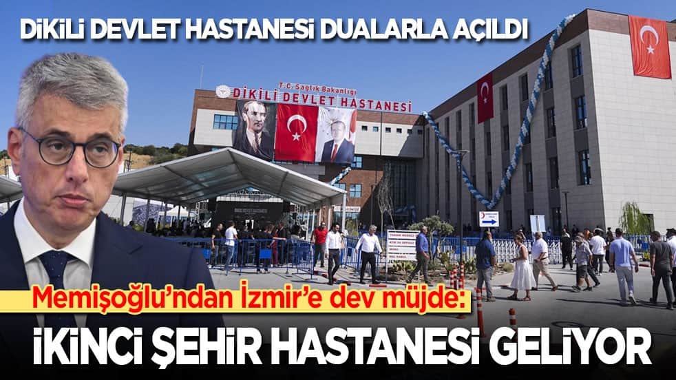 Memişoğlu’ndan İzmir’e dev müjde: İkinci şehir hastanesi geliyor