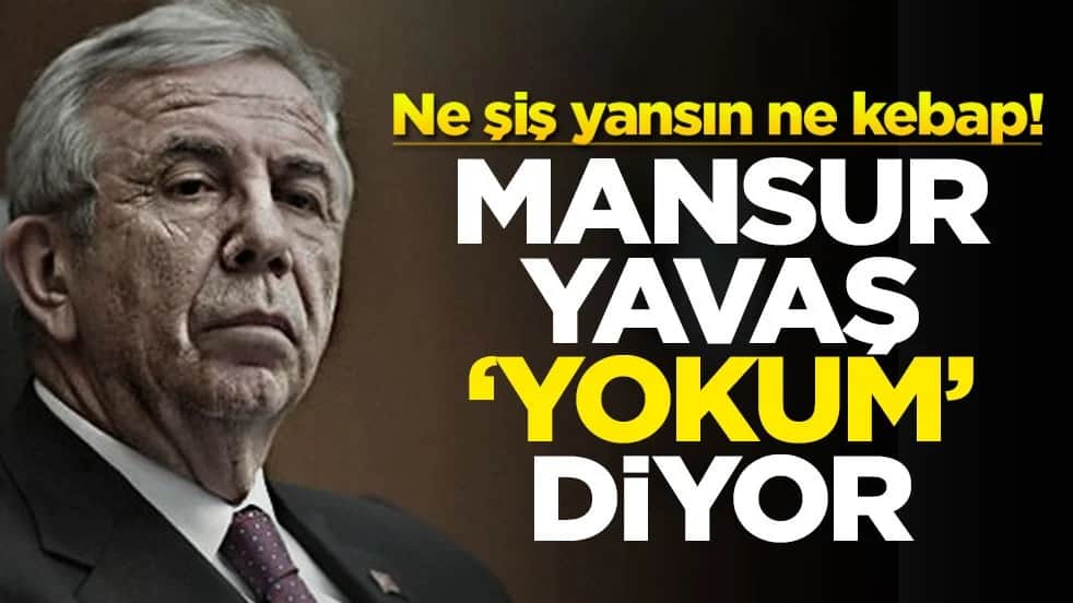 Ne şiş yansın ne kebap! Mansur Yavaş 'yokum' diyor