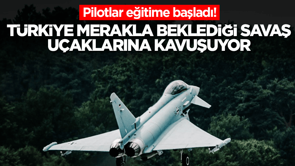 Pilotlar eğitime başladı: Türkiye merakla beklediği savaş uçaklarına kavuşuyor