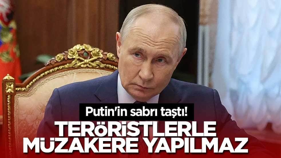 Putin'in sabrı taştı! Teröristlerle müzakere yapılmaz