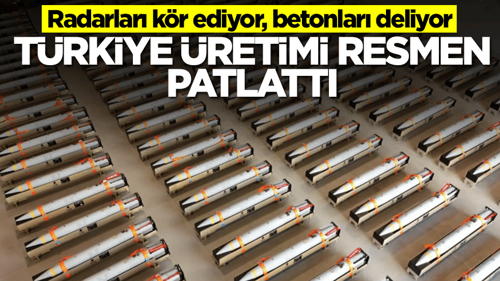 Radarları kör ediyor, betonları deliyor: Türkiye üretimi resmen patlattı