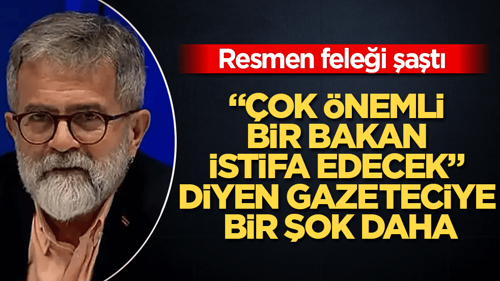 Resmen feleği şaştı! "Çok önemli bir bakan istifa edecek" diyen gazeteciye bir şok daha