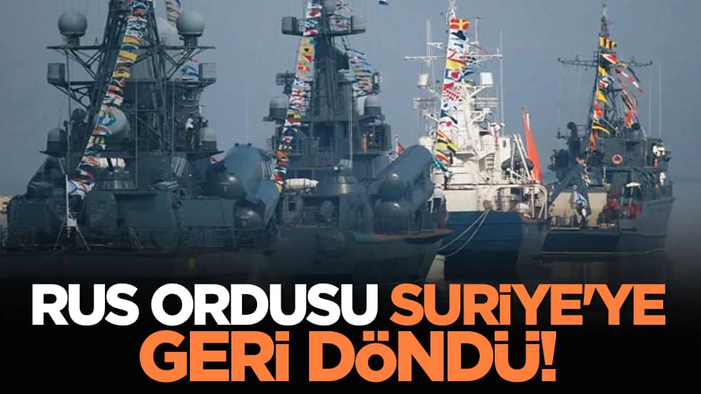 Rus Ordusu Suriye'ye geri döndü!