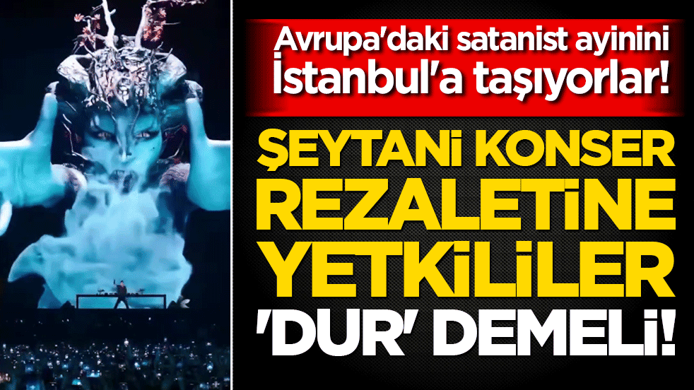 Satanist ayinini aratmayan konser rezaleti! İstanbul'da şeytani sembollerle kitleleri zehirliyorlar!