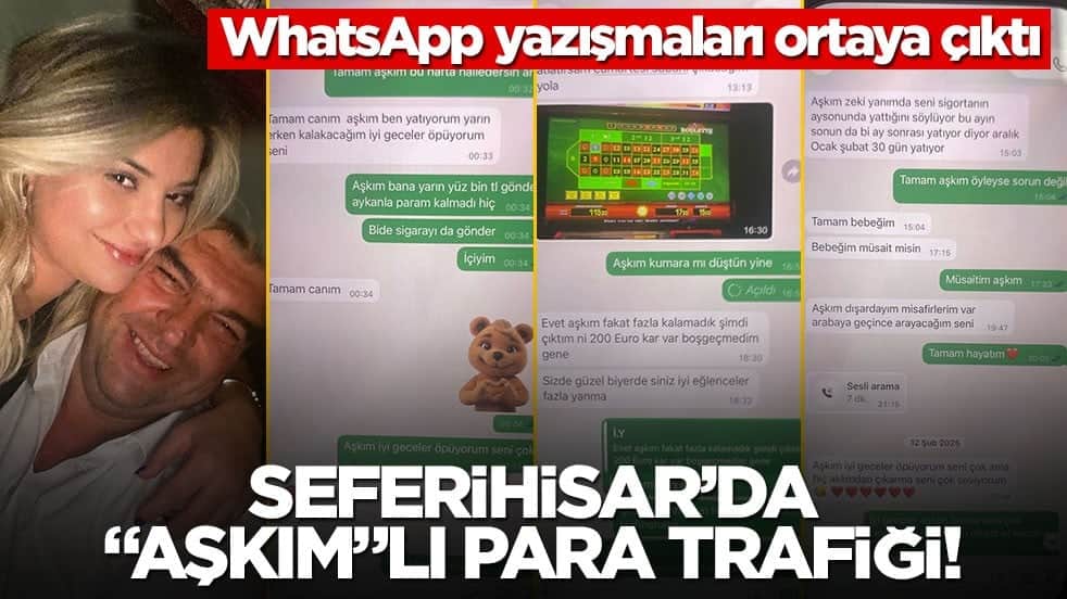 Seferihisar’da "aşkım"lı para trafiği! WhatsApp yazışmaları ortaya çıktı