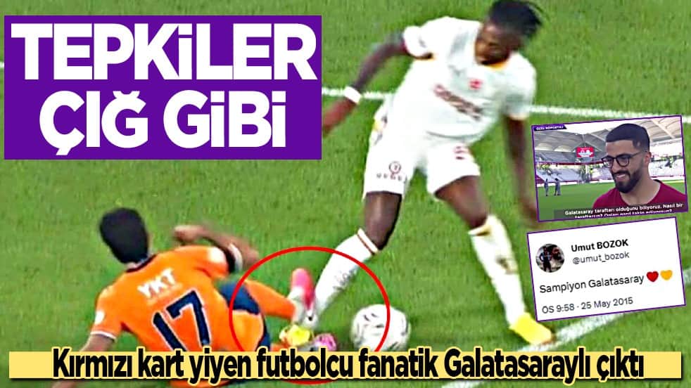 Sosyal medya ayağa kalktı: Kırmızı kart yiyen futbolcu fanatik Galatasaraylı çıktı