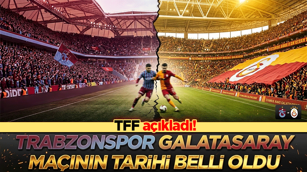 Süper Lig'de dev derbi tarihi netleşti!