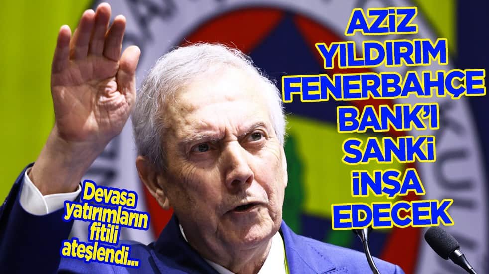 Teklifini açıkladı ve rakip taraftarlar çileden çıkacak: İşte Aziz Yıldırım'ın Fenerbahçe Bank'ı