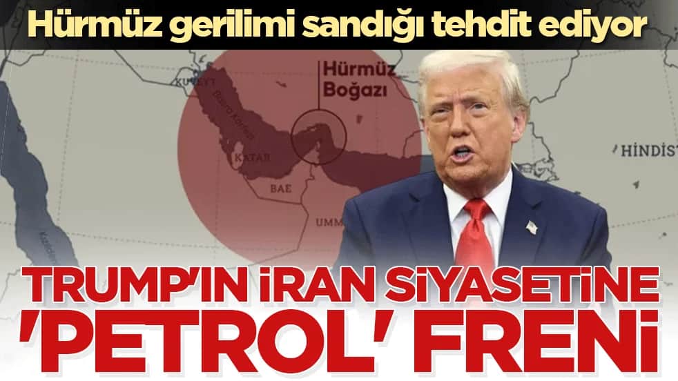 Trump’ın İran siyasetine ‘petrol’ freni: Hürmüz gerilimi sandığı tehdit ediyor