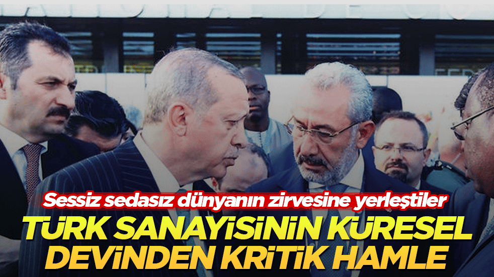 Türk sanayisinin küresel devinden kritik hamle! Sessiz sedasız dünyanın zirvesine yerleştiler
