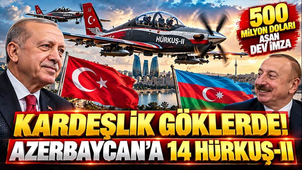 Türkiye ile Azerbaycan’dan dev savunma hamlesi! 14 HÜRKUŞ-II için imzalar atıldı