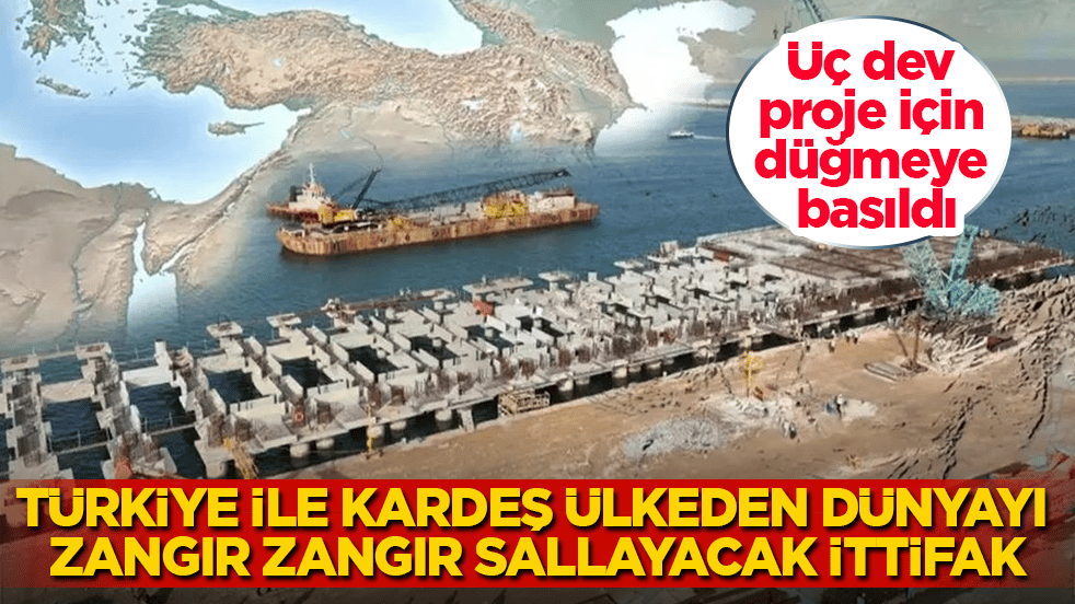 Türkiye ile kardeş ülkeden dünyayı zangır zangır sallayacak ittifak! Üç dev proje için düğmeye basıldı