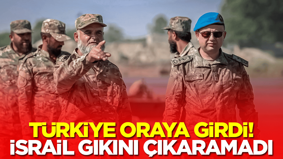 Türkiye oraya girdi, İsrail gıkını çıkaramadı