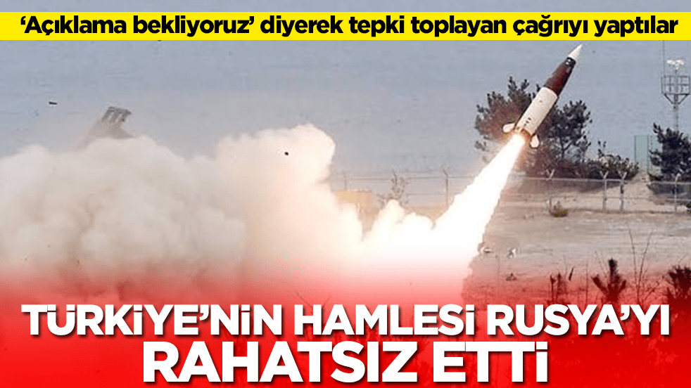 Türkiye'nin hamlesi Rusya'yı rahatsız etti: Gerekli açıklamaları bekliyoruz