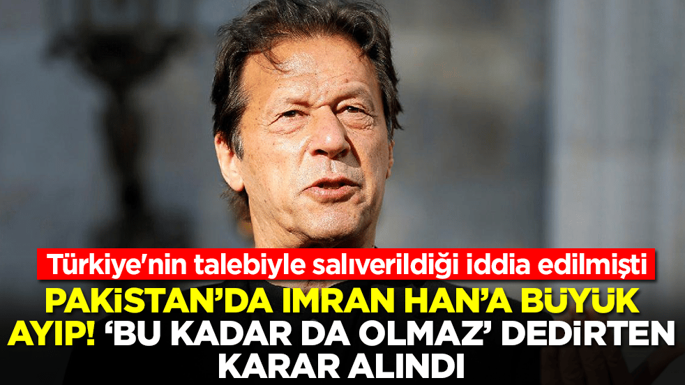 Türkiye'nin talebiyle salıverildiği iddia edilmişti: Pakistan'da İmran Han'a büyük ayıp! 'Bu kadar da olmaz' dedrirten karar alındı