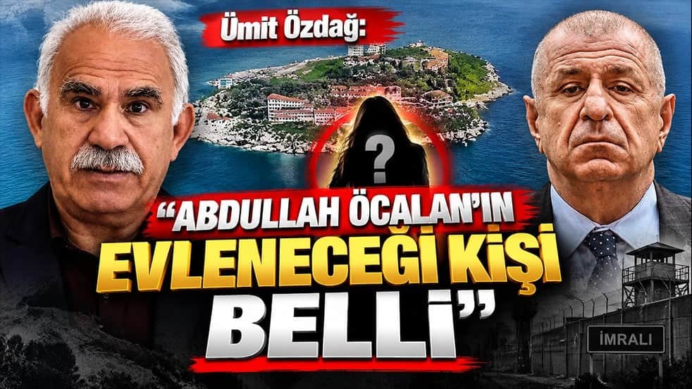 Ümit Özdağ’dan gündeme bomba gibi düşen Öcalan çıkışı: Evleneceği kişi bile belli