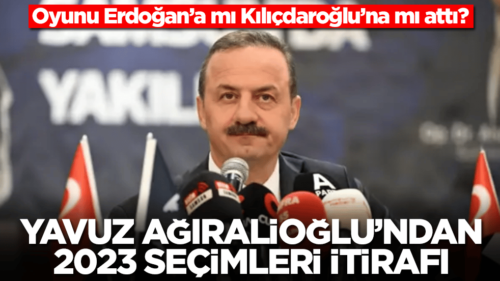 Yavuz Ağıralioğlu 2023 seçimlerinde oyunu Erdoğan'a mı Kılıçdaroğlu'na mı attı? İşte cevabı