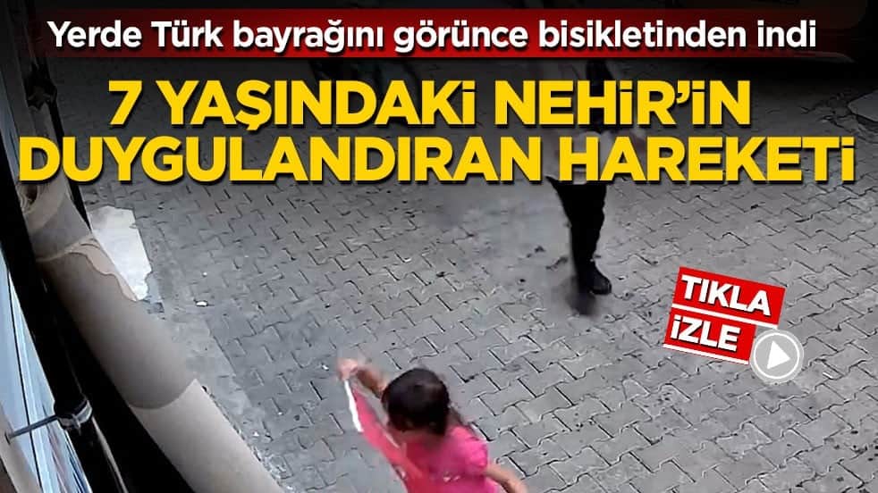 Yerde Türk bayrağını görünce bisikletinden indi! 7 yaşındaki Nehir’in duygulandıran hareketi