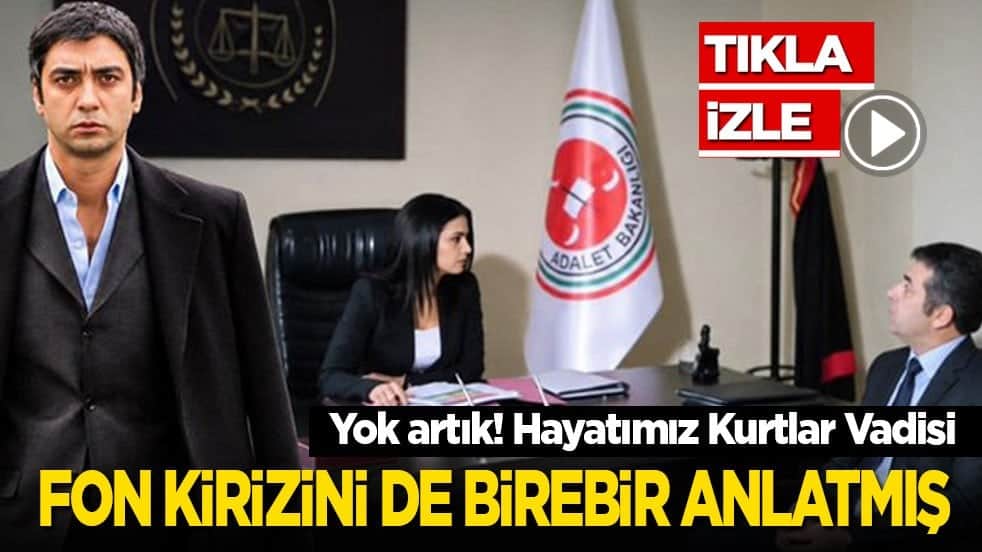 Yok artık! Kurtlar Vadisi fon krizini de birebir anlatmış!
