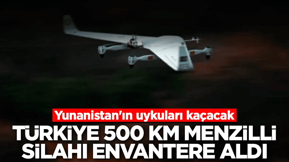 Yunanistan'ın uykuları kaçacak: Türkiye 500 km menzilli silahı envantere aldı