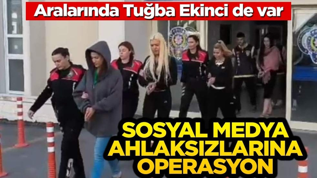 Aralarında Tuğba Ekinci de var! 5 kişi g&ouml;zaltında