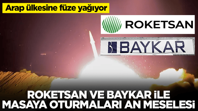 Arap &uuml;lkesine f&uuml;ze yağıyor: Roketsan ve Baykar ile masaya oturmaları an meselesi