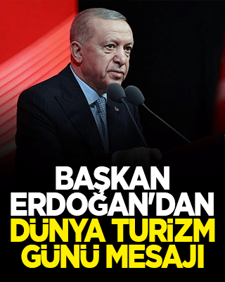 Başkan Erdoğan'dan turizm mesajı