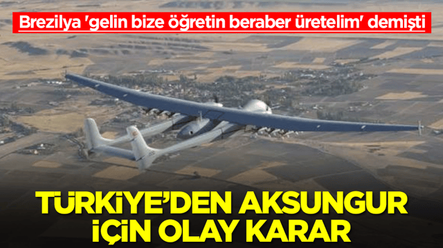 Brezilya 'gelin bize &ouml;ğretin beraber &uuml;retelim' demişti: T&uuml;rkiye'den AKSUNGUR i&ccedil;in olay karar