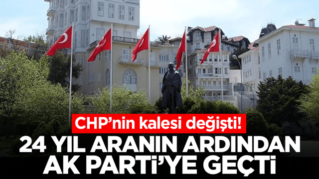 CHP'nin kalesi 24 yıl aranın ardından AK Parti'ye ge&ccedil;ti