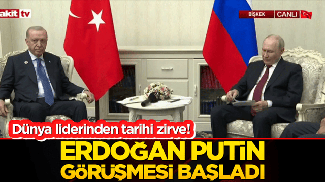 D&uuml;nya liderinden tarihi zirve! Erdoğan Putin g&ouml;r&uuml;şmesi başladı