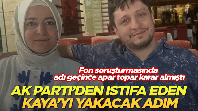 Fon soruşturmasında adı ge&ccedil;ince apar topar karar almıştı! AK Parti&rsquo;den istifa eden Fatma Bet&uuml;l Sayan Kaya&rsquo;yı yakacak adım