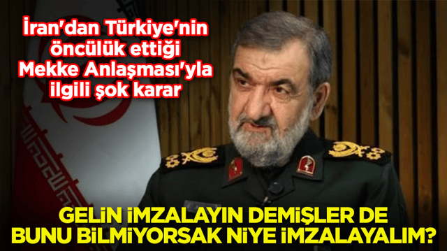 İran'dan T&uuml;rkiye'nin &ouml;nc&uuml;l&uuml;k ettiği Mekke Anlaşması'yla ilgili beklenmedik karar: Neden onaylayalım