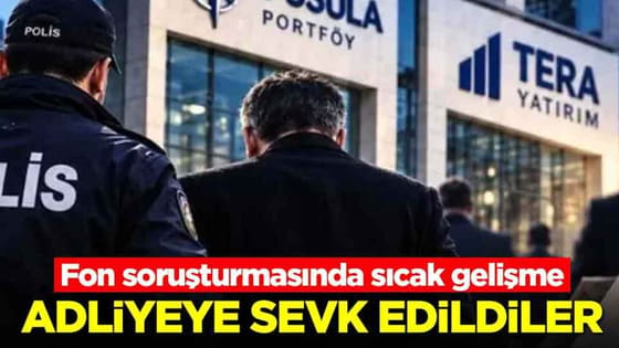 Fon soruşturmasında sıcak gelişme: Adliyeye sevk edildiler