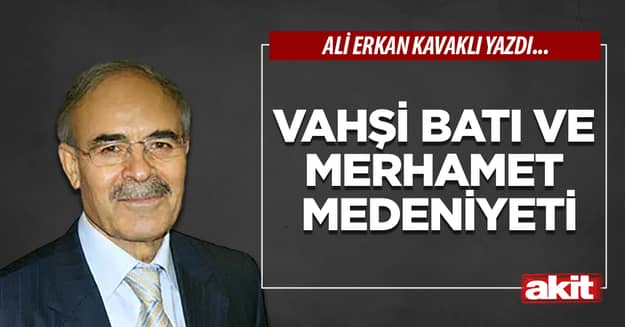 Vahşi batı ve merhamet medeniyeti