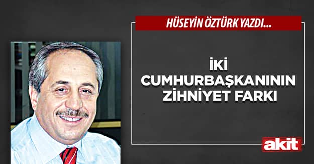 İki Cumhurbaşkanının zihniyet farkı