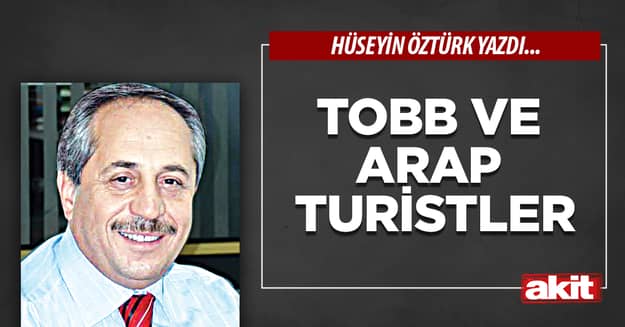 TOBB ve Arap turistler