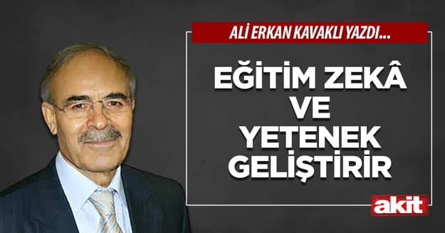 Eğitim zekâ ve yetenek geliştirir
