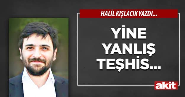 Yine yanlış teşhis...