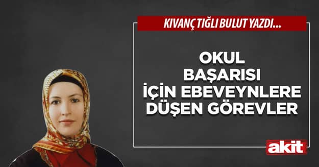 Okul başarısı için ebeveynlere düşen görevler