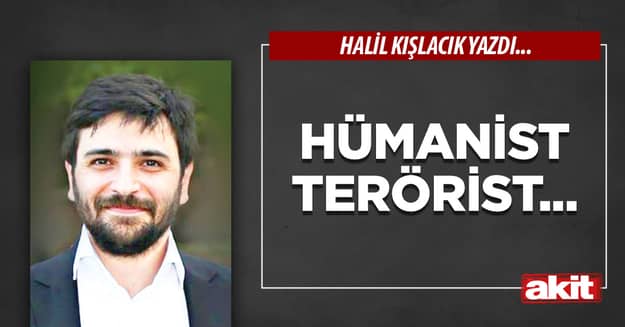 Hümanist terörist...