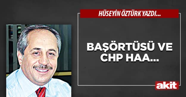 Başörtüsü ve CHP haa…