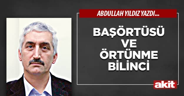 Başörtüsü ve Örtünme Bilinci