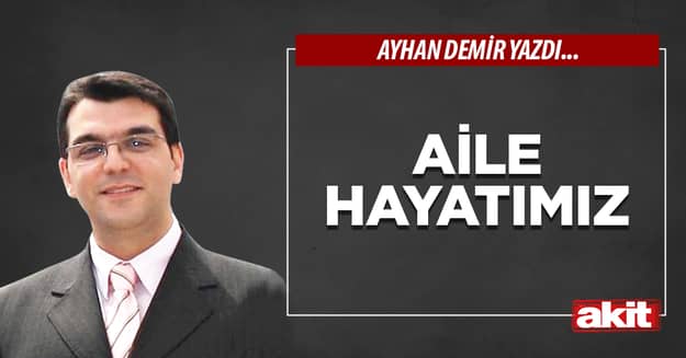 Aile hayatımız