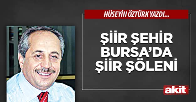 Şiir Şehir Bursa’da Şiir Şöleni