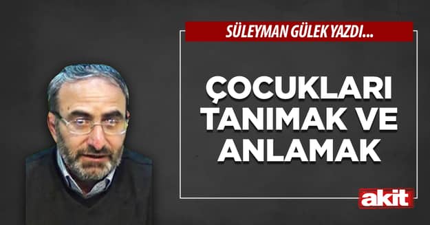 Çocukları tanımak ve anlamak