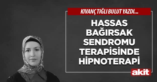 Hassas Bağırsak Sendromu Terapisinde Hipnoterapi