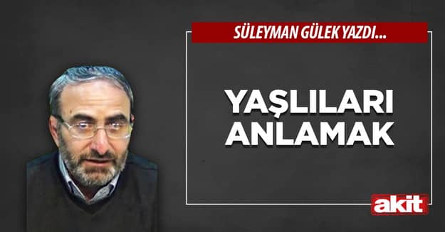 Yaşlıları anlamak